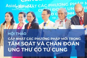 Cập nhật các phương pháp mới trong tầm soát và chẩn đoán ung thư cổ tử cung