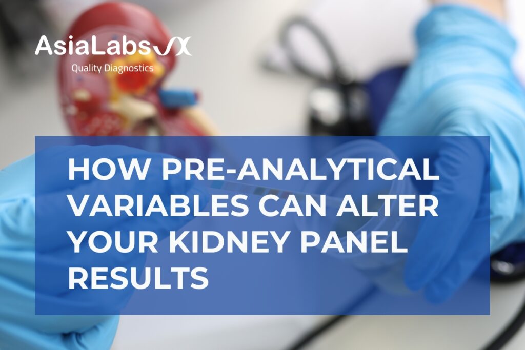 How Pre-Analytical Variables Can Alter Your Kidney Panel Results