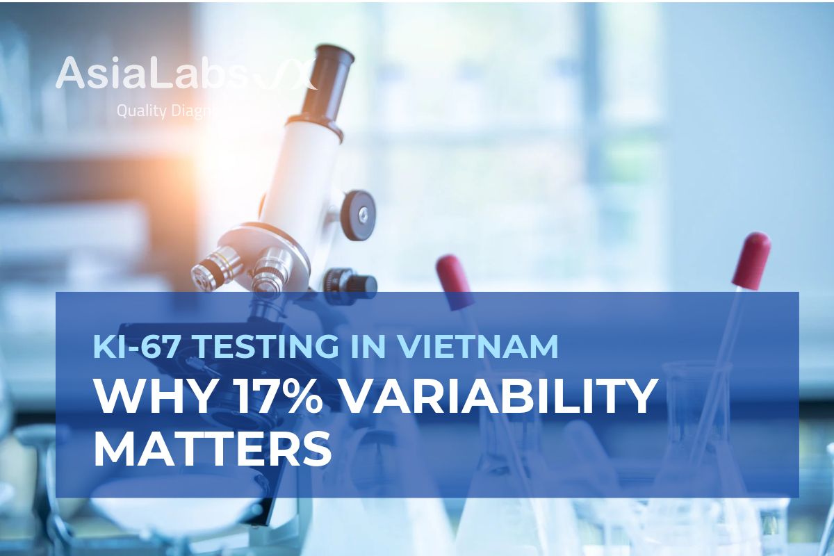 Ki-67 Testing in Vietnam_ Why 17% Variability Matters